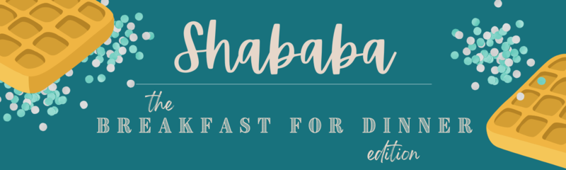 Banner Image for Shababa: Breakfast for Dinner!