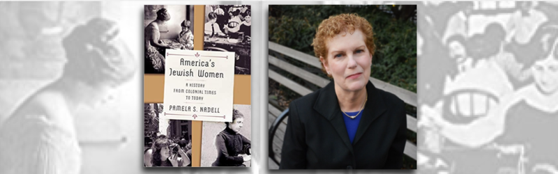 Banner Image for America's Jewish Women: An Evening with Pamela Nadell